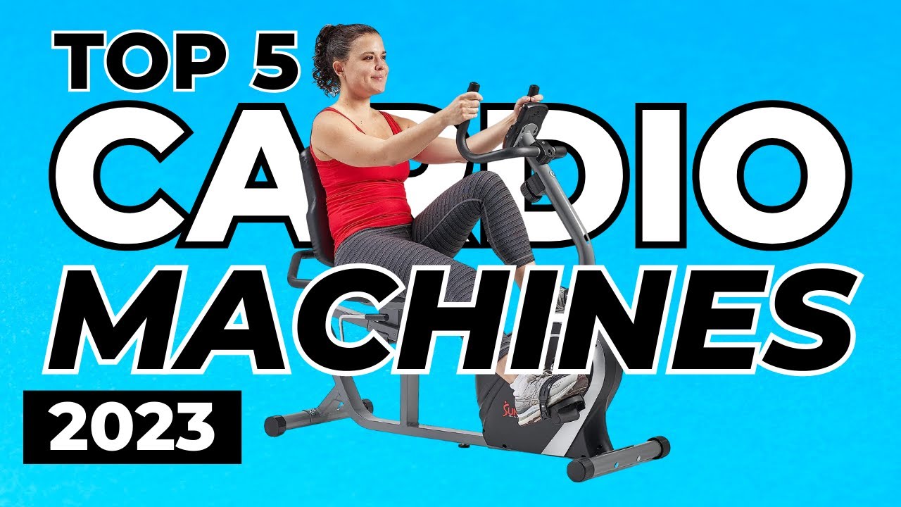 Top 5 Best Cardio Machines for Your Home Gym In 2023