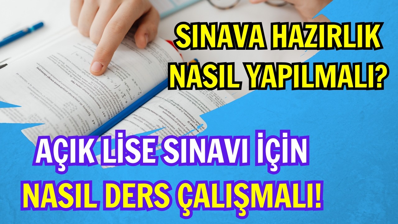 Sınava Kısa Süre Kala Açık Lise Derslerine Nasıl Çalışmalı?  Ders kitapları, e-Kitaplar, Dersler