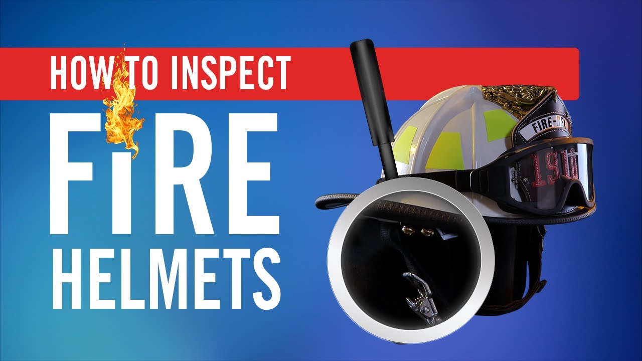 How to Inspect Fire Helmets: NFPA 1851 Standard #howto #how #inspection #firefighter