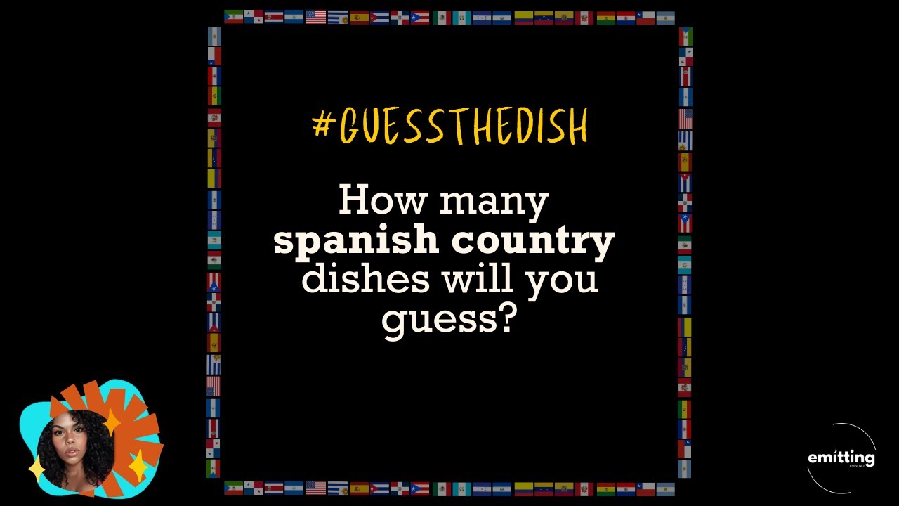 GUESS THE DISH || Spanish Countries Edition