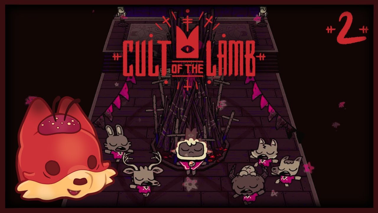 Cleanse The Non-Believers | Cult Of The Lamb (Part 2)