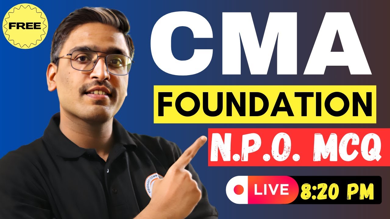 CMA Foundation NPO MCQ with Answers December 2024