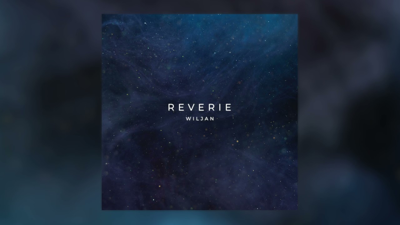 Wiljan - Reverie