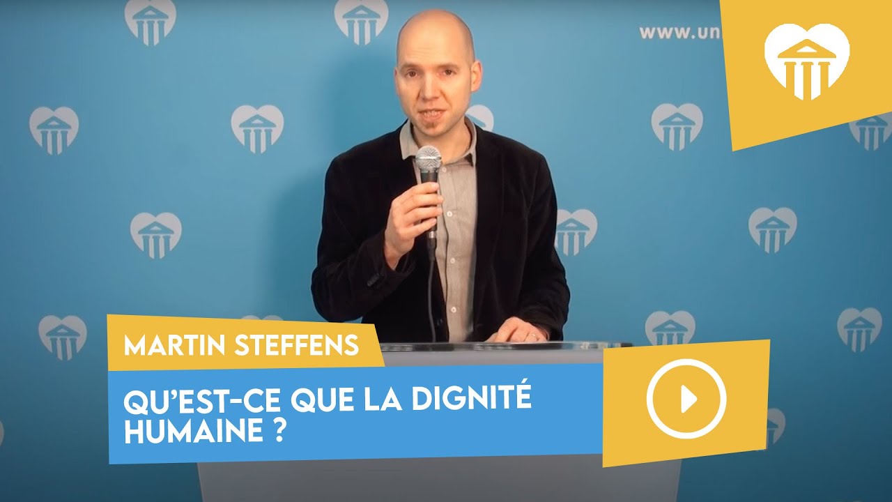Qu'est-ce que la dignit&eacute; humaine ? | Martin Steffens