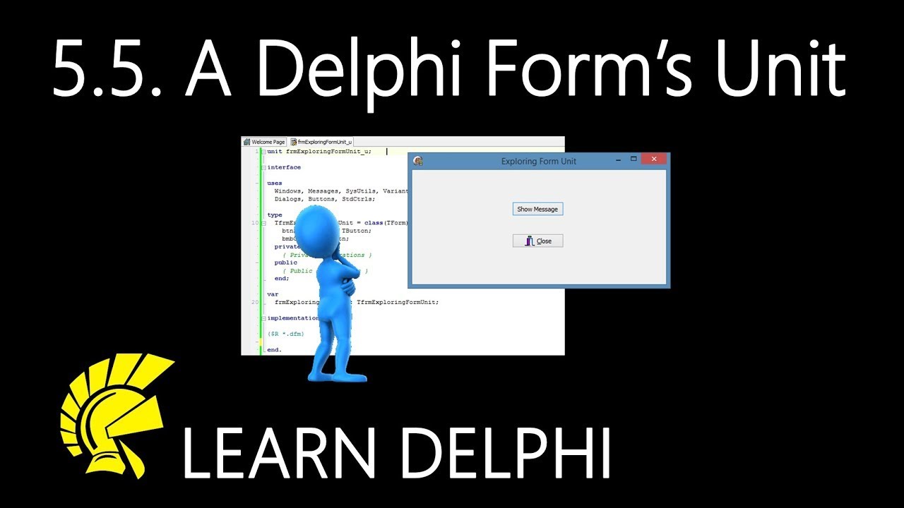 Learn Delphi Programming | Unit 5.5 | Exploring a Delphi Form's Unit