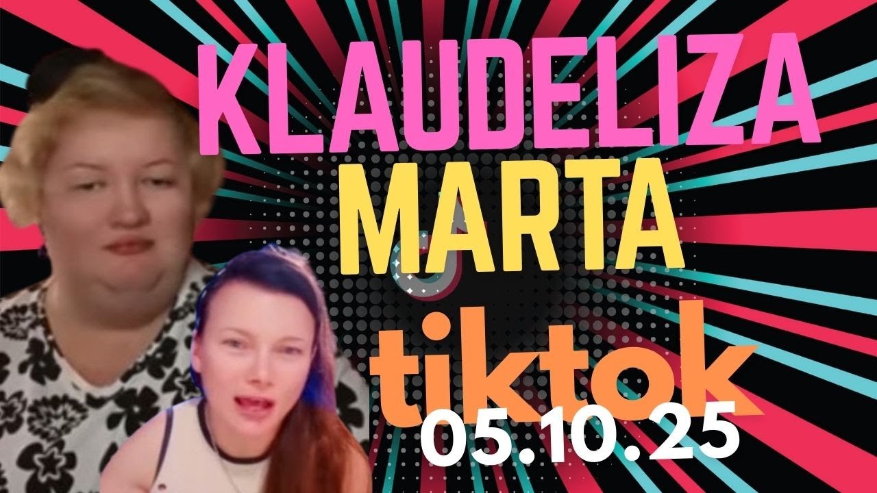 MARTA W. & KLAUDELIZA | TIKTOK 05.10.25