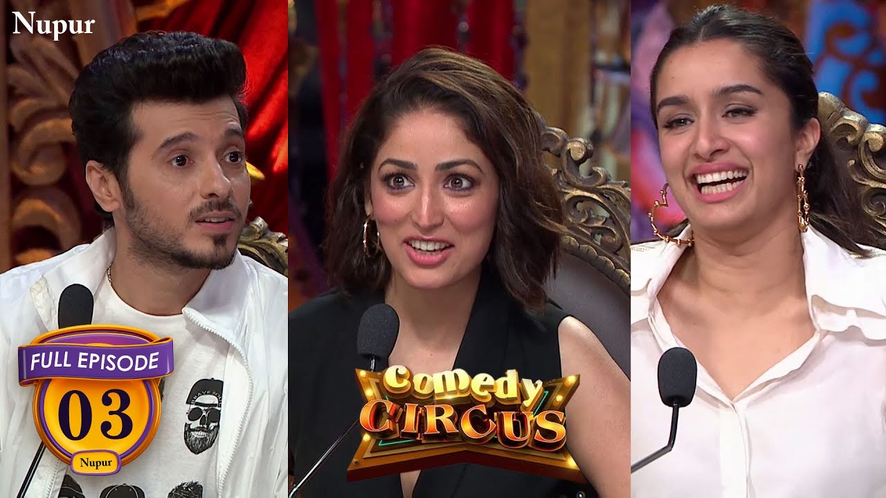 Munna Bhai, Yami Gautam & Shraddha Kapoor On Comedy Circus | Comedy Circus | Ep 3