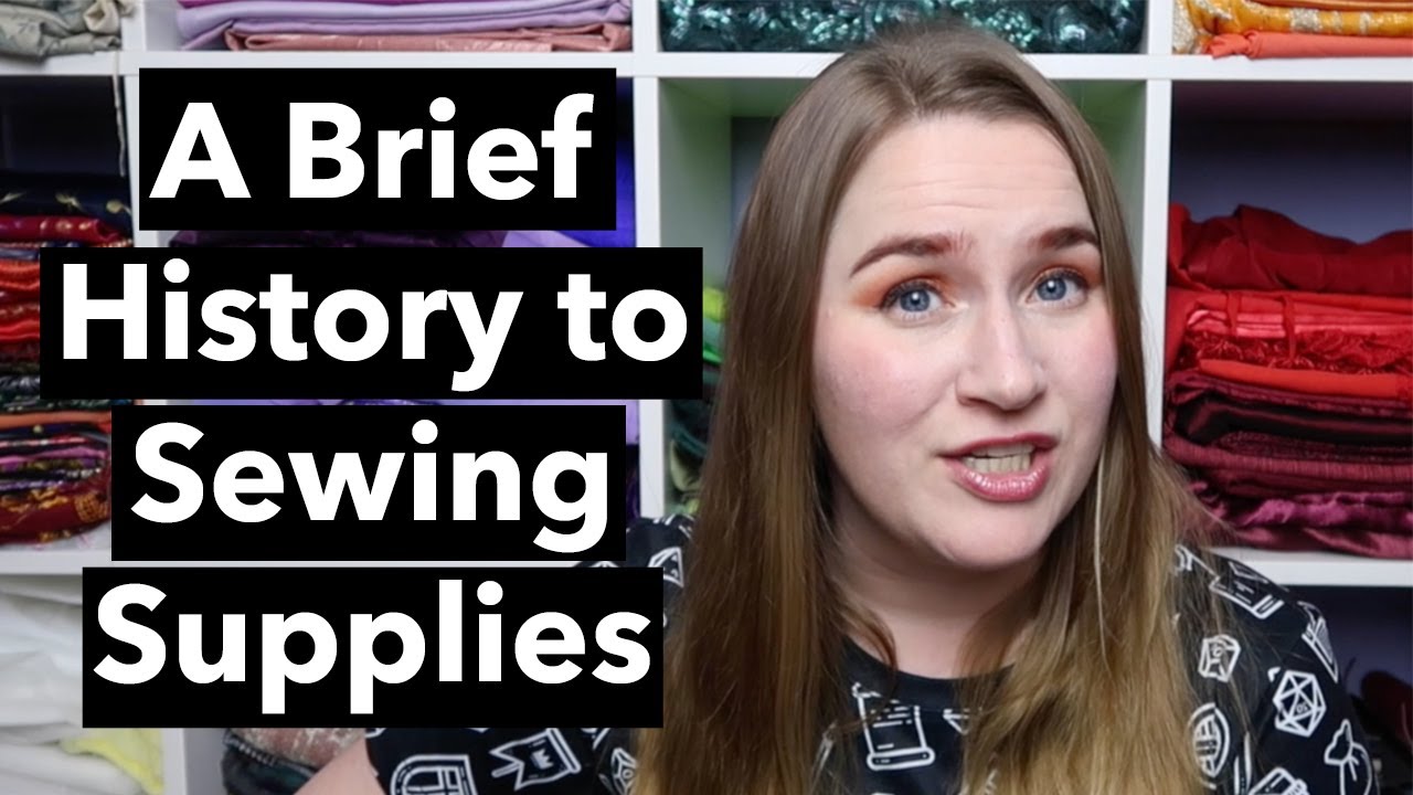 A Brief History of Sewing Supplies