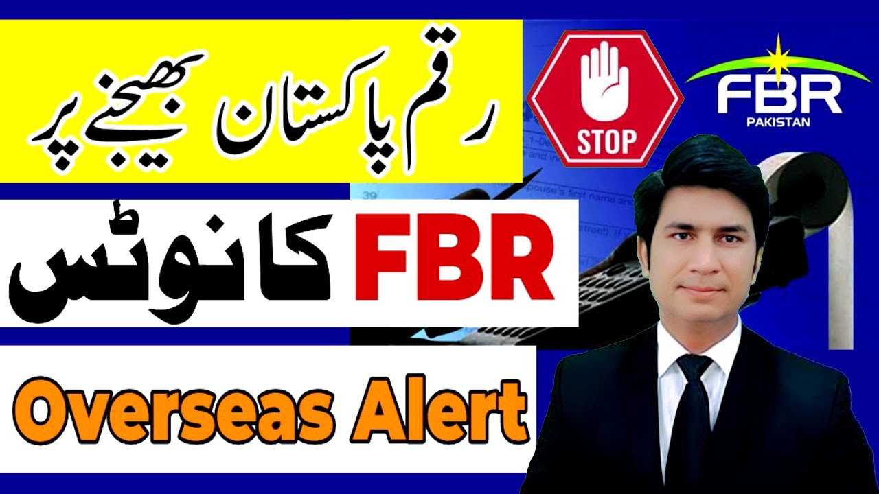 FBR Notice To Overseas Legal method Send Money FBR Right Method