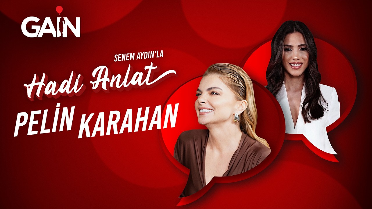Pelin Karahan | Senem Aydın'la Hadi Anlat