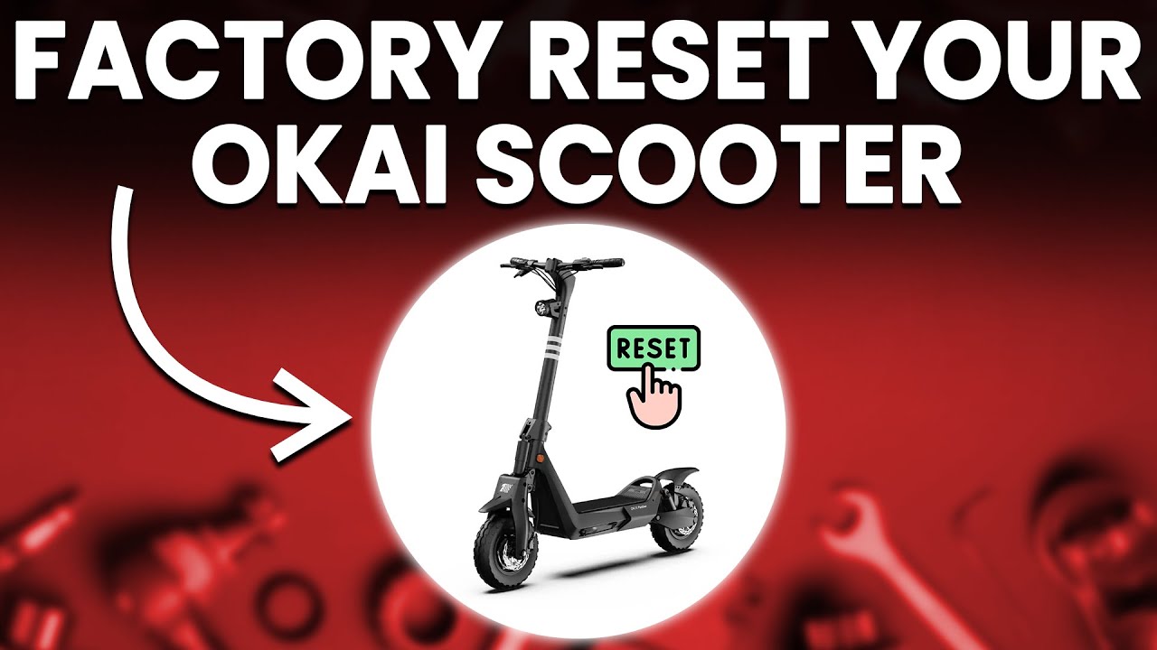 How To Factory Reset Your Okai Scooter (How Do I Factory Reset Okay Scooter?)