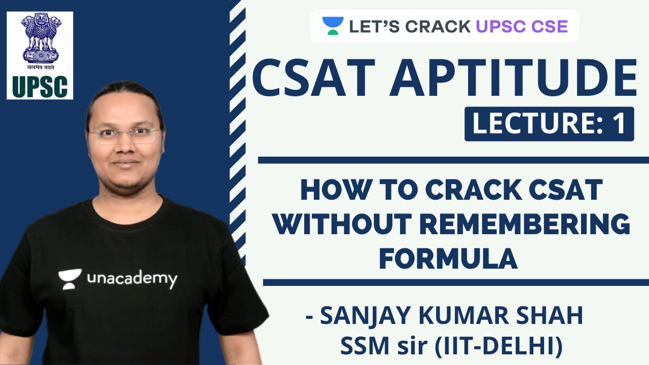 L1: CSAT Aptitude | Crack Prelims and Mains UPSC CSE | Online Preparation | Sanjay Kumar Shah