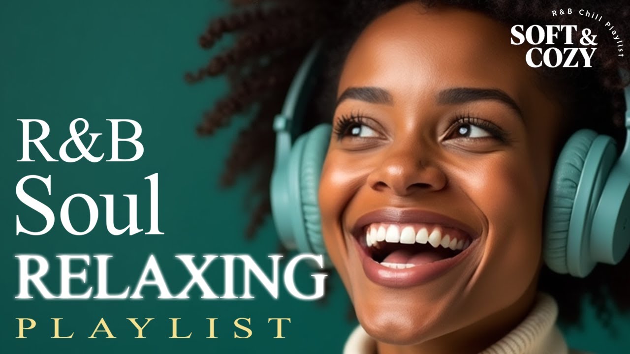 【R&B Soul】Deep Soul Relax – Soft R&B Melodies & Smooth Chill Grooves