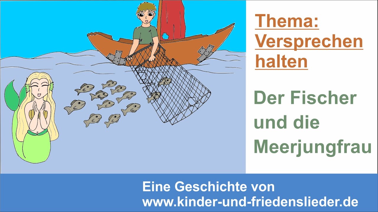 Versprechen halten, Wichtigkeit verstehen mit Kindergeschichte: Der Fischer und die Meerjungfrau
