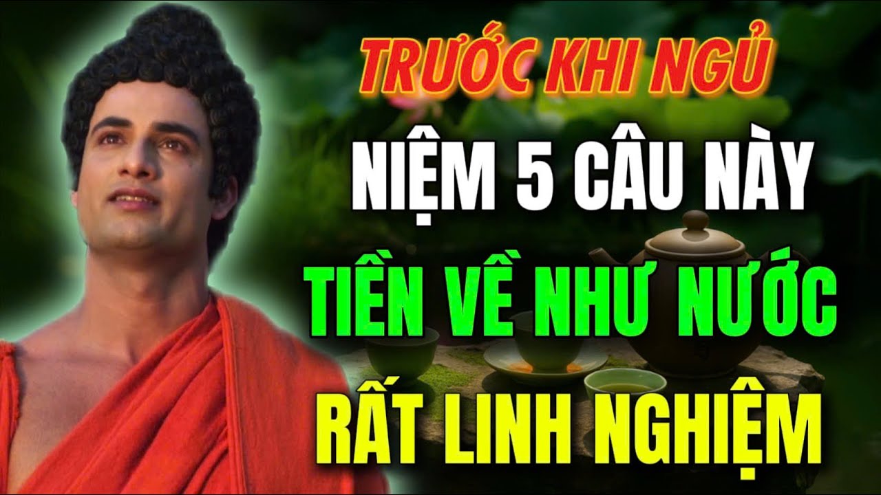 5 Câu Niệm Phật Trước Khi Ngủ Giúp Cuộc Đời An Yên, Tiền Về Như Nước | CHÁNH NIỆM AN LẠC