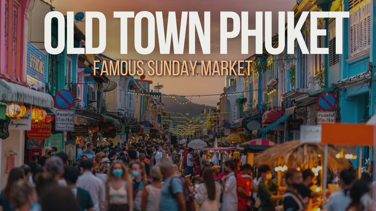 Sunday Market in Old Town Phuket, Thailand | Street Food, Colorful Streets & Vibrant Atmosphere