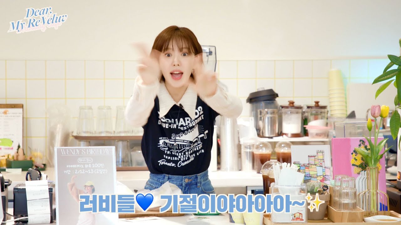 Dear My ReVeluv💙 I WENDY’s 🎂Birthday Cafe☕
