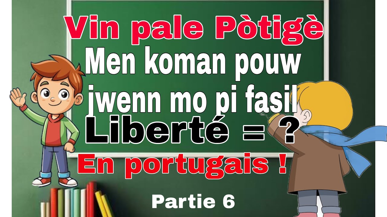 Men koman pouw jwenn mo ki fini pa (té) byen fasil an Pòtigè 🇧🇷kou Pòtigè gratis Partie 6