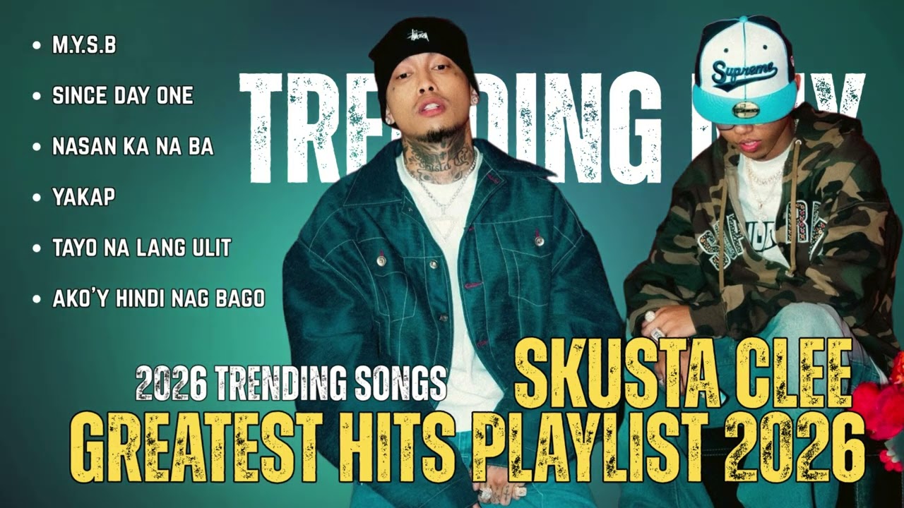Skusta Clee Greatest Hits Playlist 2026 | 2026 Trending Songs