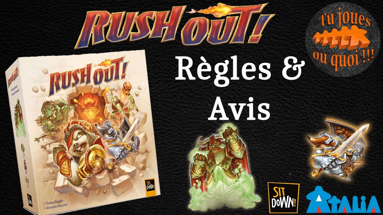 RUSH OUT règles et avis