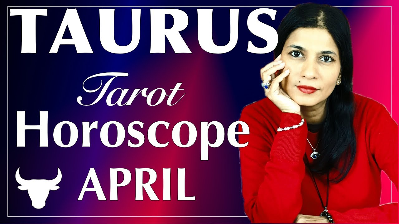 TAURUS April 2022 Tarot reading