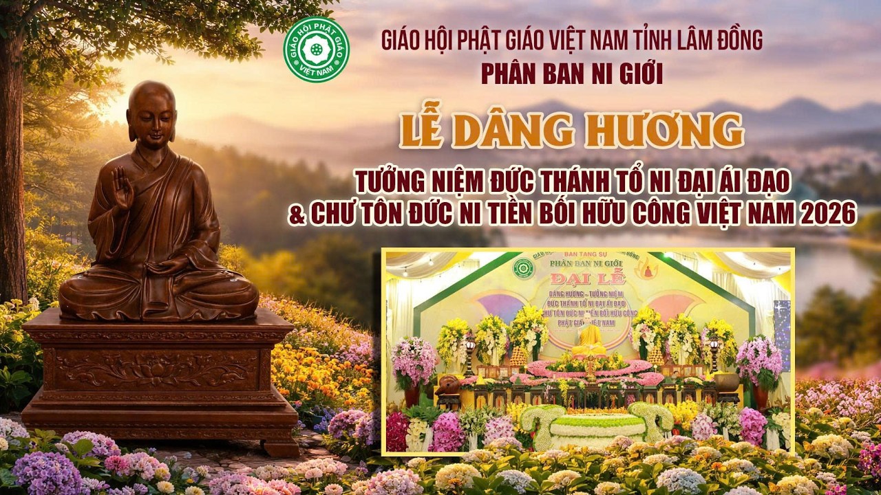 🔴Trực tiếp: Lễ d&acirc;ng hương tưởng niệm Đức Th&aacute;nh Tổ Ni Đại &Aacute;i Đạo v&agrave; Chư T&ocirc;n Đức Ni tiền bối hữu c&ocirc;ng