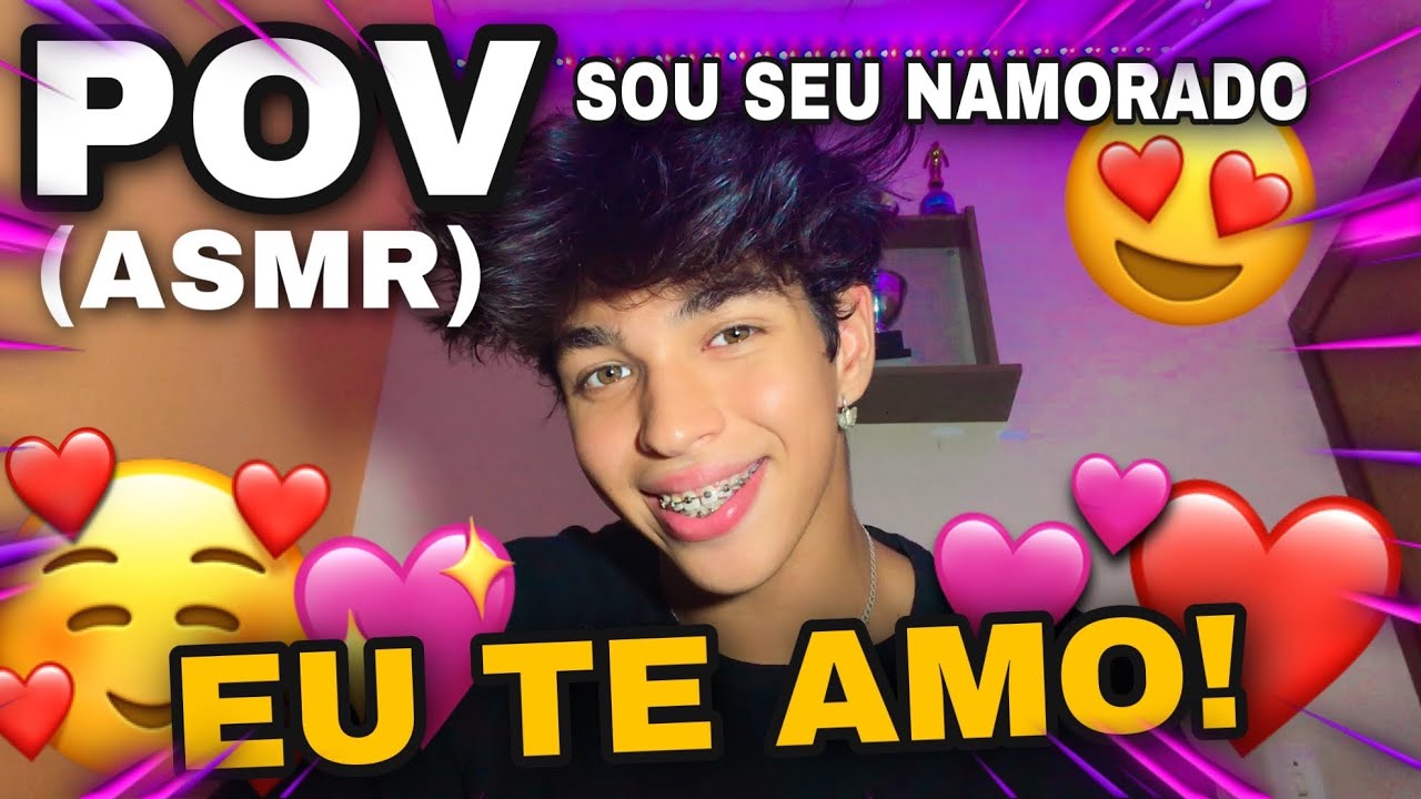 POV {ASMR} SOU SEU NAMORADO - Gabriel Alencar