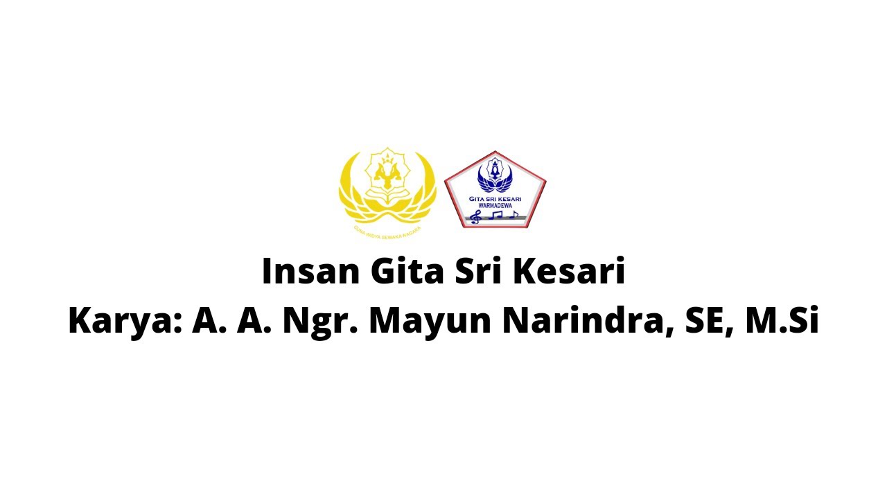INSAN GITA SRI KESARI WARMADEWA