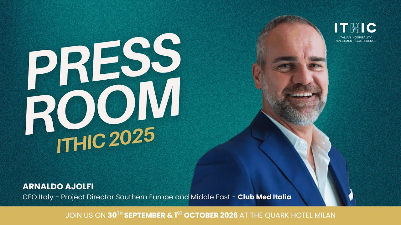 Redefining Lifestyle Hospitality: Arnaldo Ajolfi on Club Med’s global strategy | ITHIC 2025
