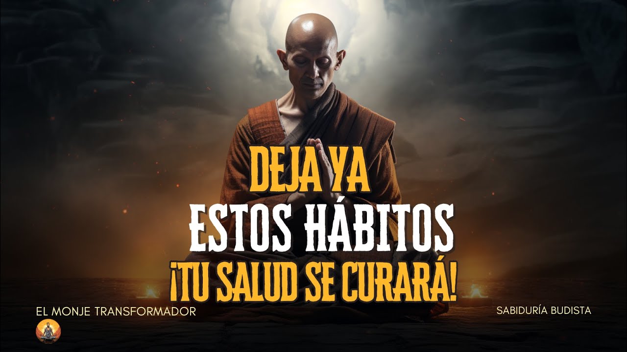 10 H&aacute;bitos Que Destruyen Tu Salud Espiritual y Como Dejarlos 🪷 Historia Budista