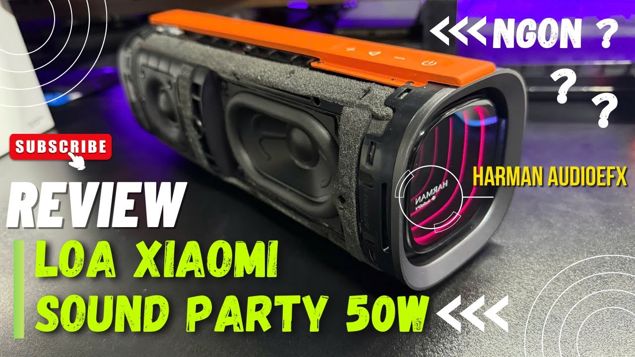 Review  chi tiết Loa Bluetooth Xioami Sound Party, có đáng mua hay không ?