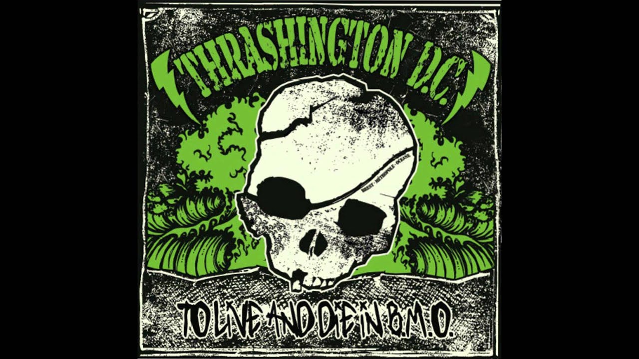 Thrashington DC - Kill My Boss