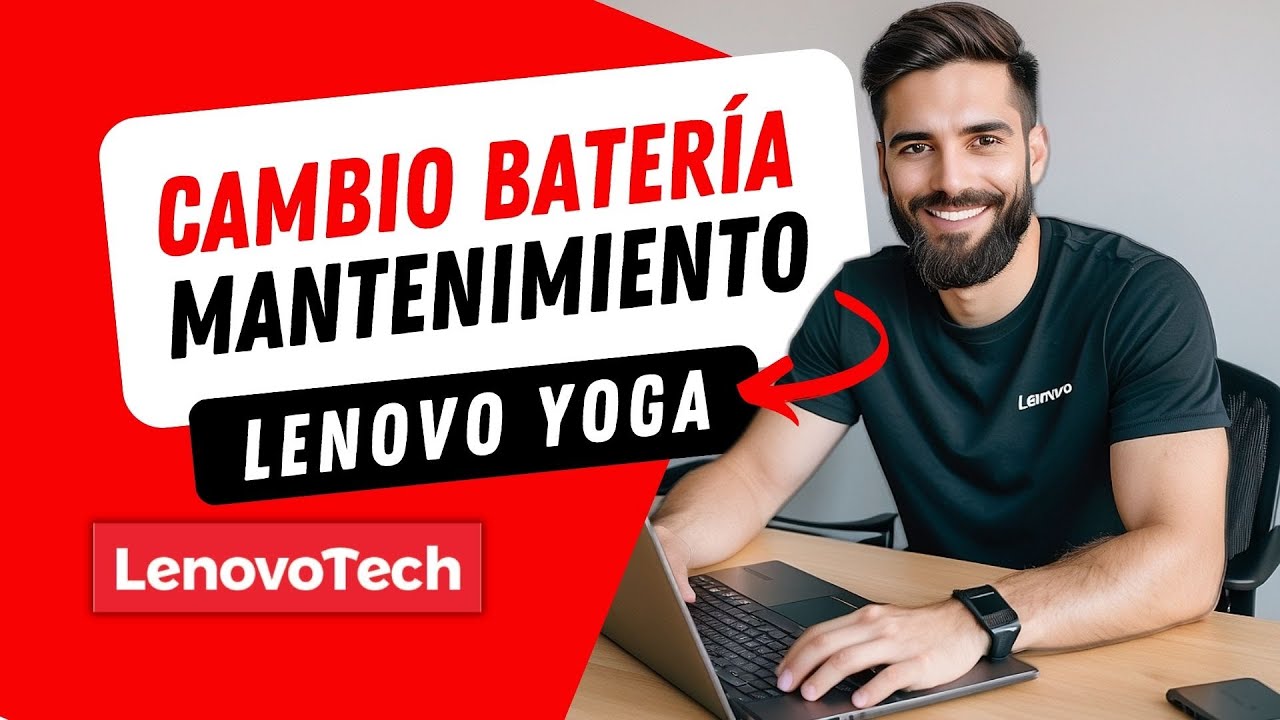 ✅ ¿Cómo cambiar la batería de un portátil Lenovo Yoga  ✅  CAMBIO BATERÍA Y MANTENIMIENTO