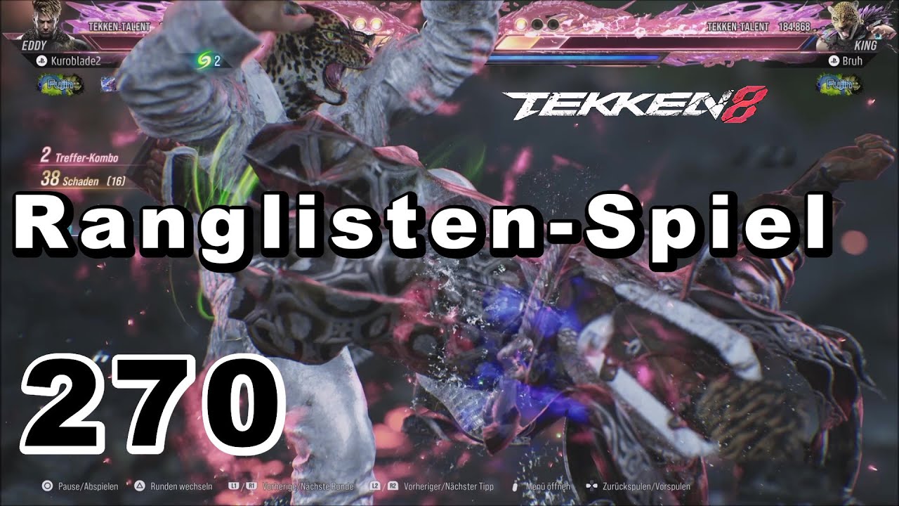 Tekken 8 Ranglisten Spiel  270 Kuroblade2 Eddy   gegen Bruh King