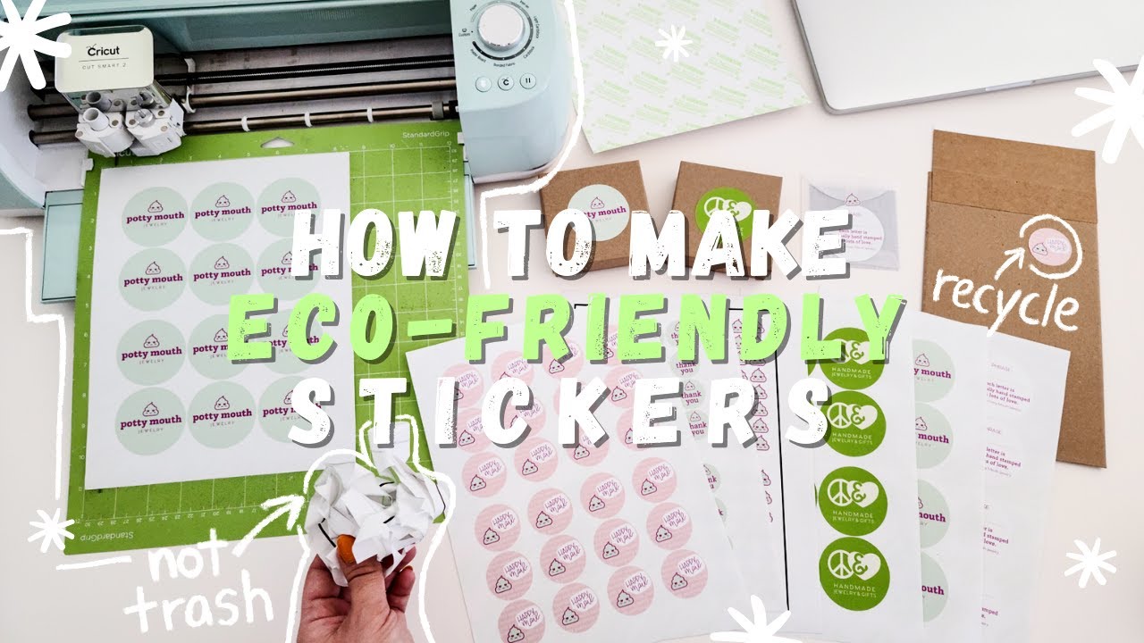 HOW TO MAKE (ECO-FRIENDLY) STICKERS WITH CRICUT | FOR PACKAGING, RECYCLABLE & ZERO-WASTE