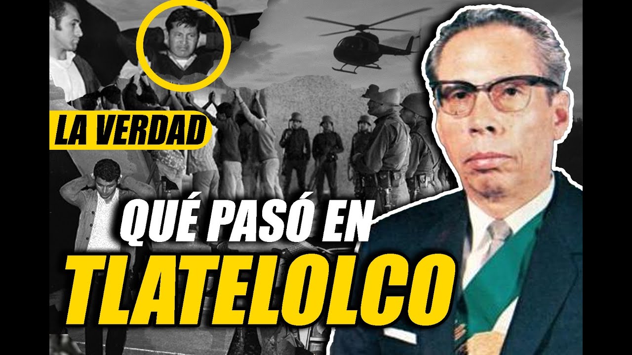 “2 de Octubre de 1968: Lo que realmente pasó en Tlatelolco | La historia oculta”
