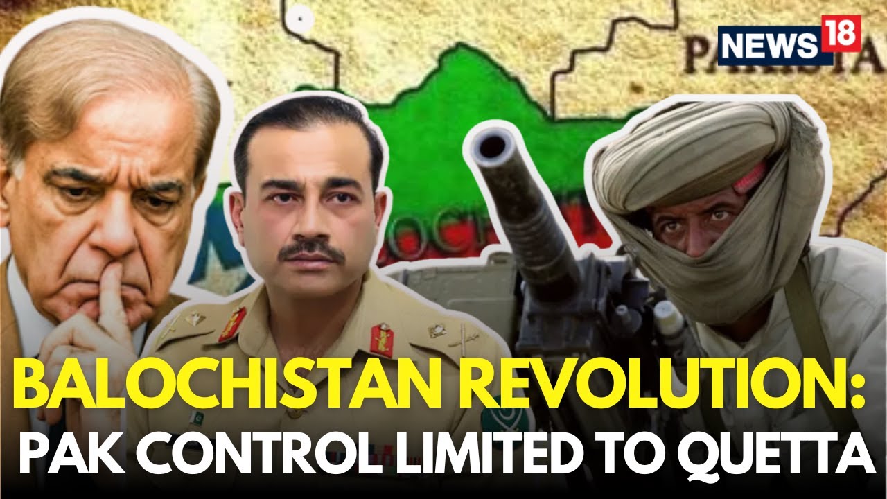 Balochistan News LIVE :'Pakistan Control Limited To Quetta', Baloch Leader Stunning Revelation |N18G