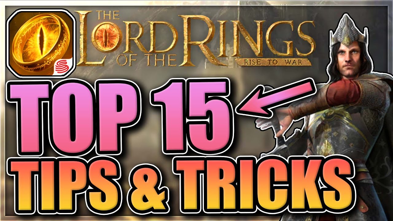 15 tips you did not know [will level up your game] Lord of the Rings: War
