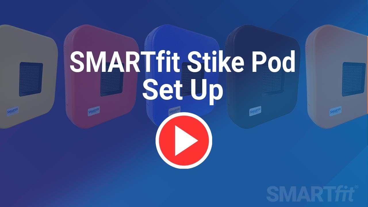 SMARTfit Strike Pod Set Up