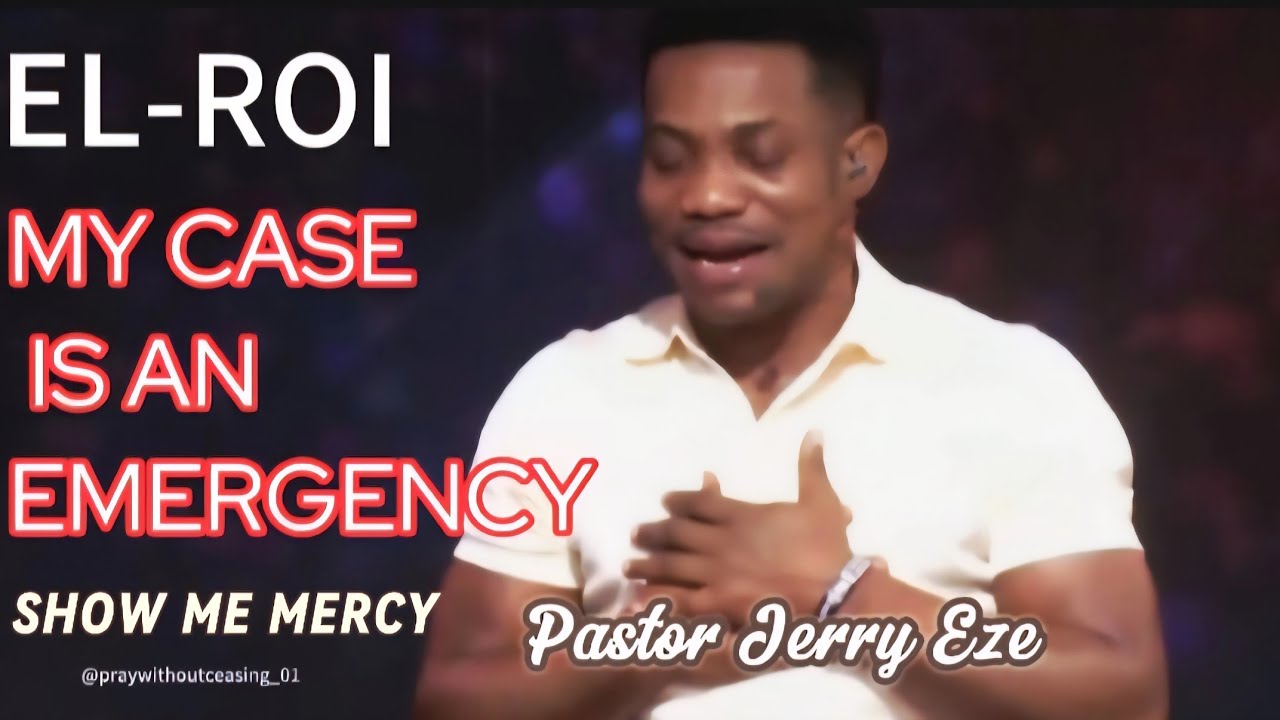 OH LORD SHOW ME MERCY || MY CASE IS AN EMERGENCY|| PASTOR JERRY EZE || 