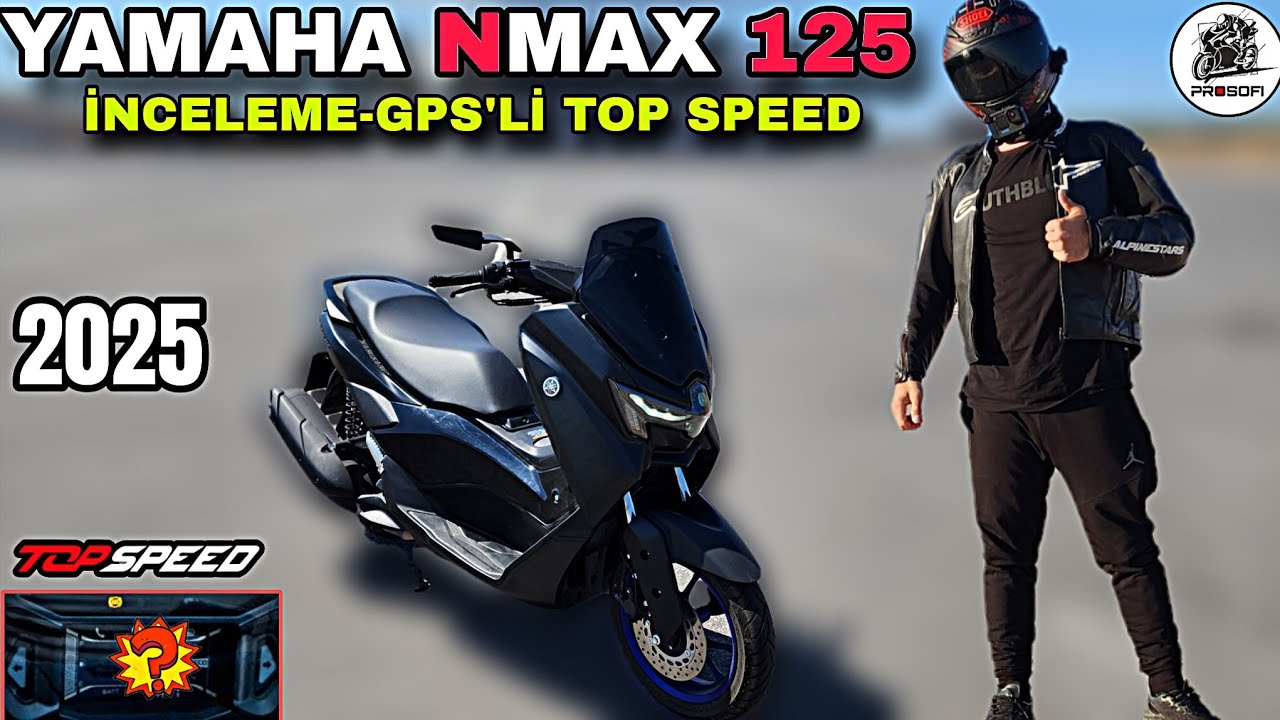 PCX Mİ ? BU MU ? 2025 YAMAHA NMAX 125 İNCELEME VE TOP SPEED & İYİ YANLARI DA VAR KÖTÜ YANLARI DA !..