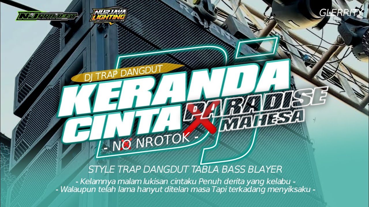 DJ KERANDA CINTA - STYLE TRAP DANGDUT TABLA BASS BLAYER - NJ PROJECT FROM NURJAYA LIGHTING