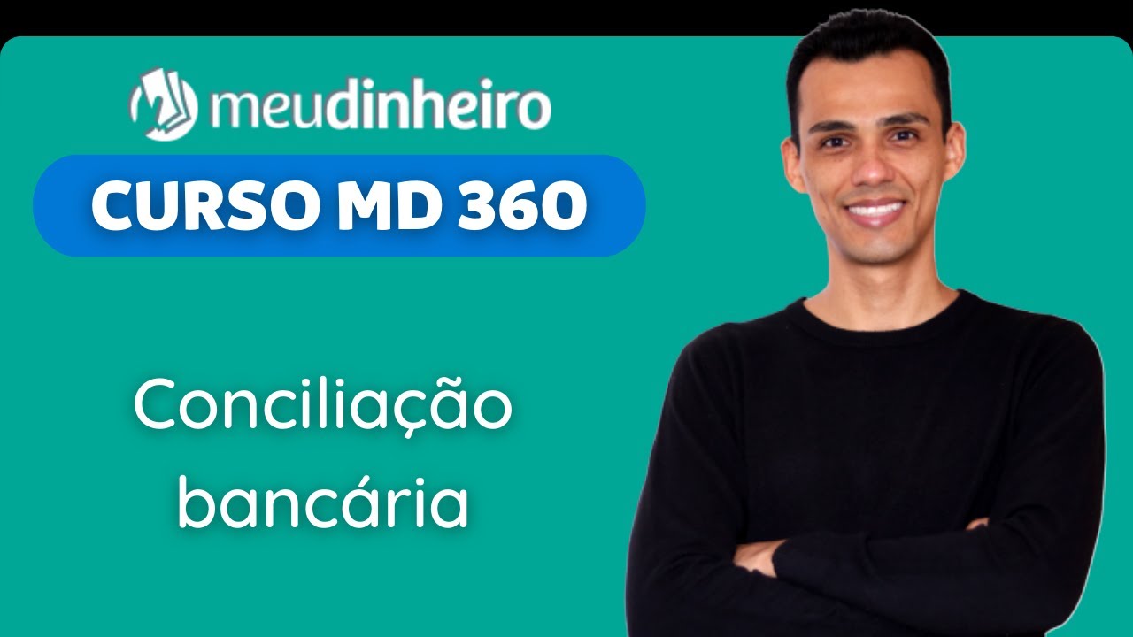 CMD360 Módulo 03 Financeiro - Conciliação bancária - Aula 5