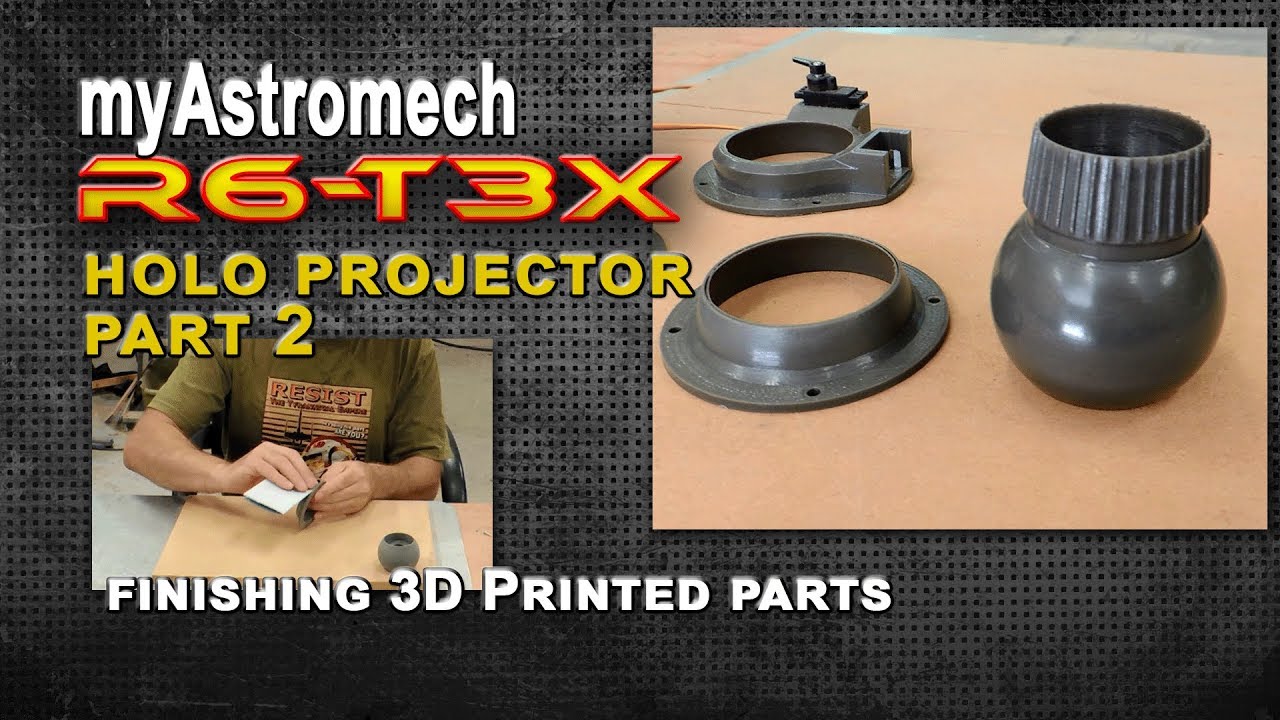 Finishing a 3D Printed ABS Holo Projector
