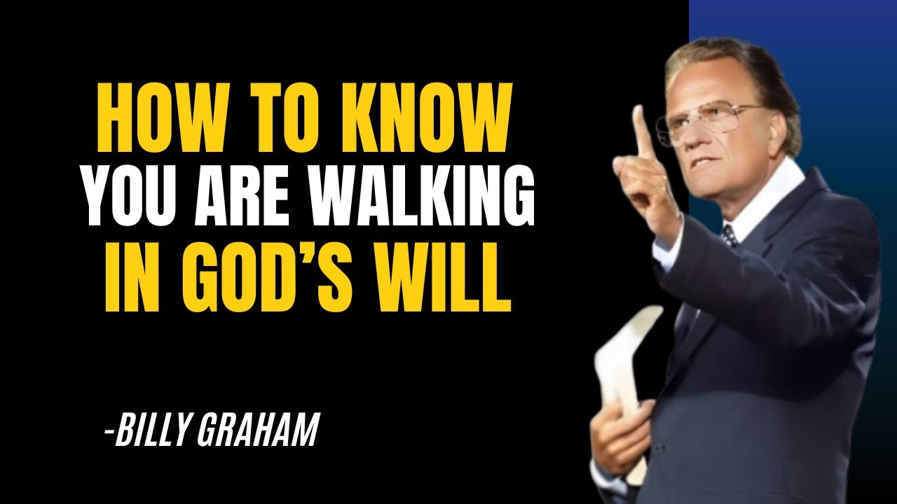 HOW TO WALK IN GOD'S PURPOSE FOR YOUR LIFE | BILLY GRAHAM | POWERFUL SPEECH