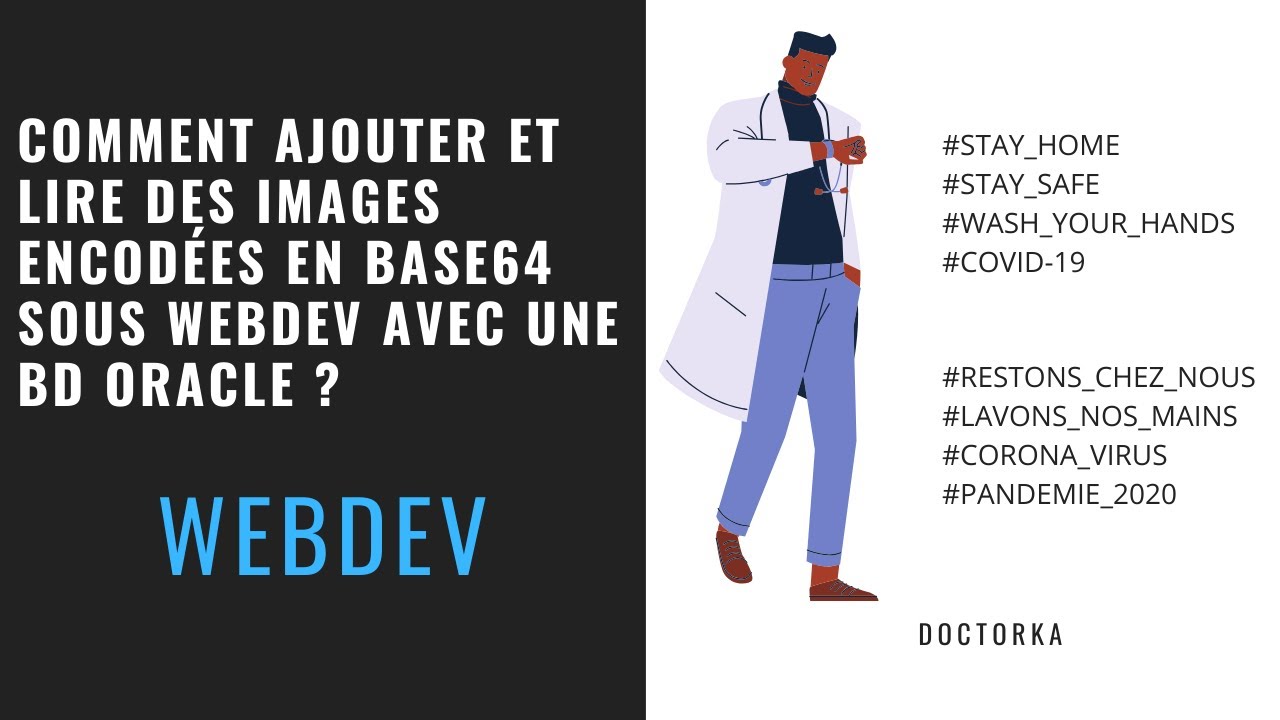 Comment ajouter et lire des images encodées en BASE64 sous Webdev avec BD ORACLE?