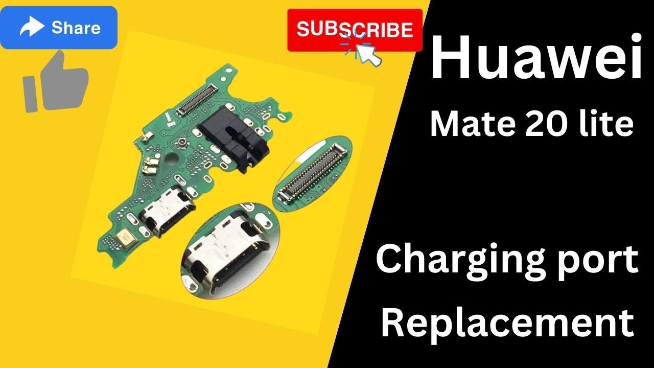 Huawei Mate 20 lite Charging port Replacement
