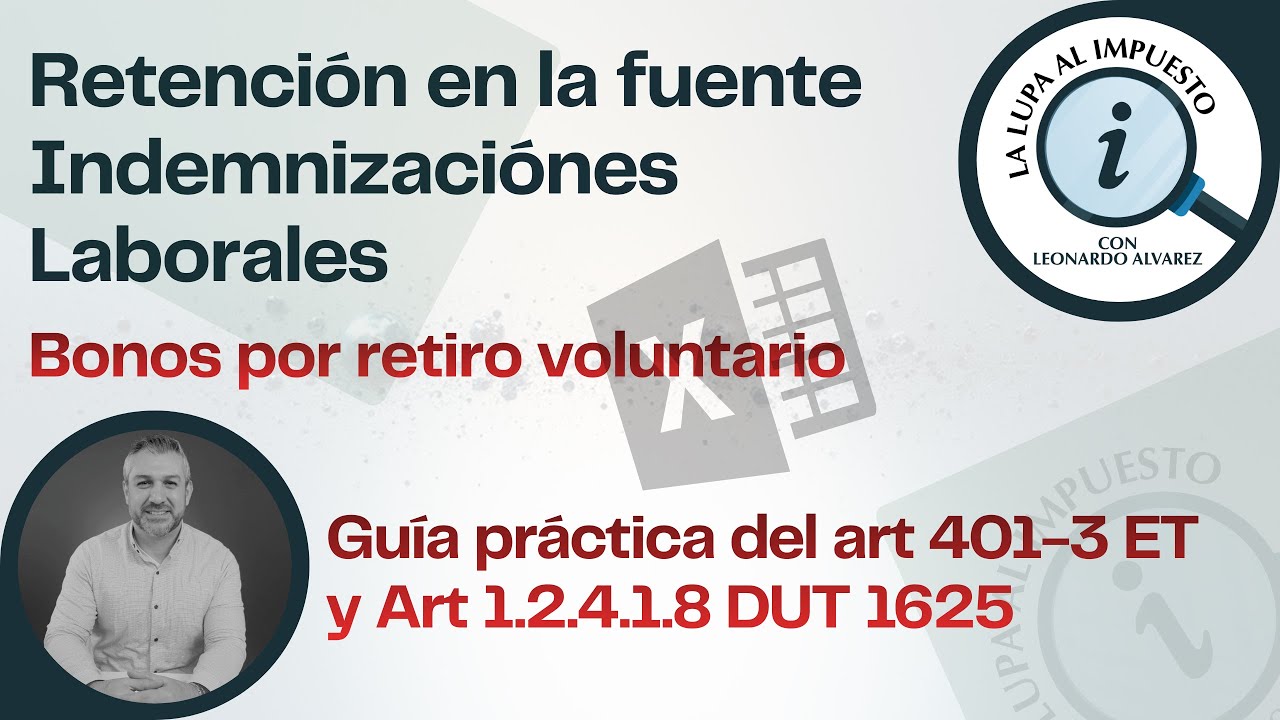 📌RETENCIONES EN PAGOS POR INDEMNIZACIÓN LABORAL - Una vista al art 401-3 del ET