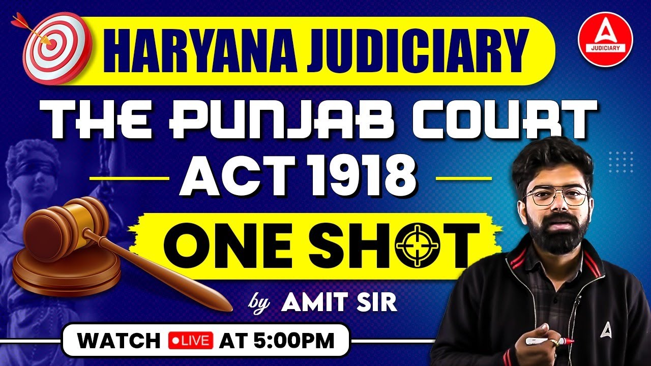 Punjab Courts Act 1918 in One Shot | MCQ Questions | Haryana Judiciary Prelims 2024 | By Amit Sir