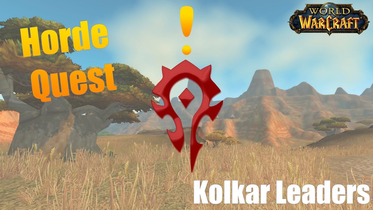 Kolkar Leaders (Quest) - World of Warcraft